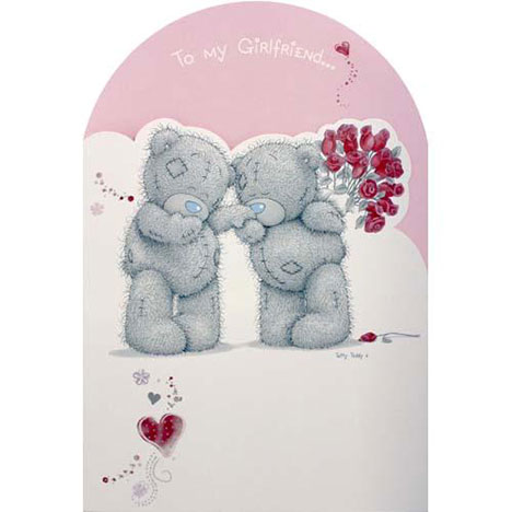 Girlfriend Birthday GIANT Me to You Bear Card £7.25